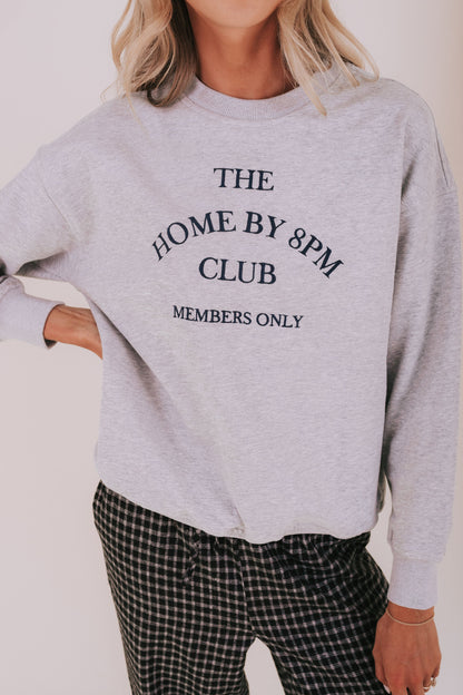 Home By 8 Sweatshirt