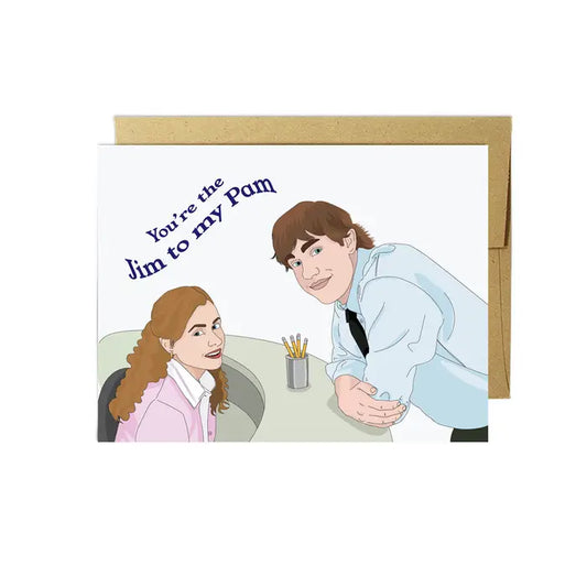 Jim To My Pam Card