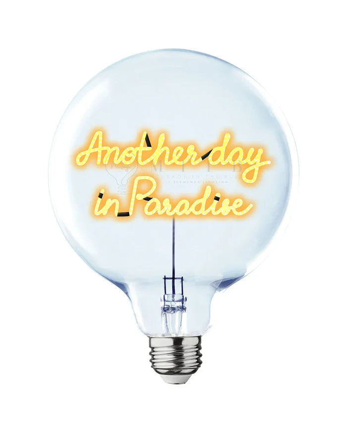 ANOTHER DAY IN PARADISE AMBER BULB