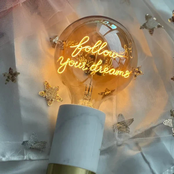 FOLLOW YOUR DREAMS AMBER BULB